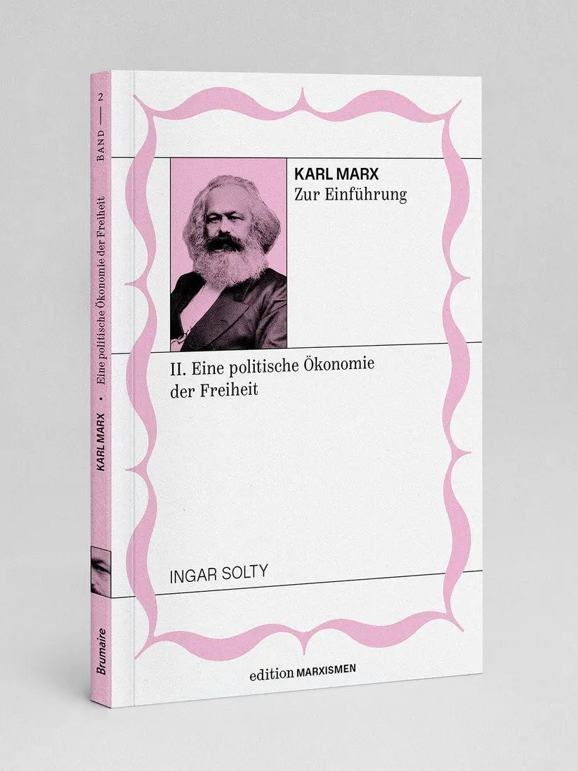 Cover: 9783948608613 | Karl Marx zur Einführung: II. Eine politische Ökonomie der Freiheit
