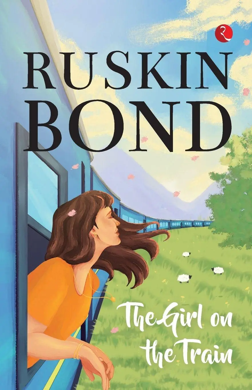 Cover: 9789355208613 | THE GIRL ON THE TRAIN | Ruskin Bond | Taschenbuch | Englisch | 2022