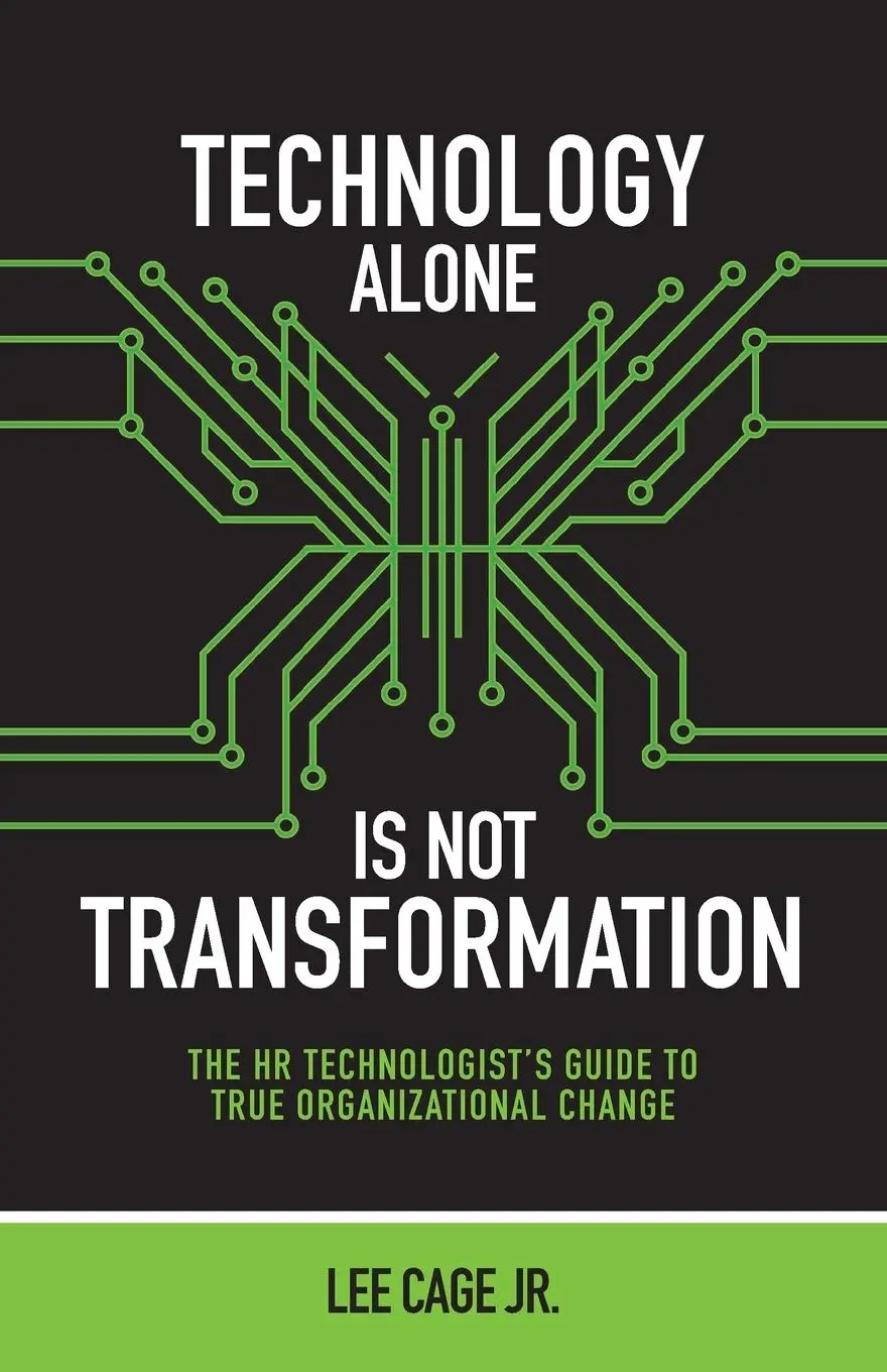 Cover: 9798992898613 | Technology Alone, Is Not Transformation | Lee Cage Jr. | Taschenbuch