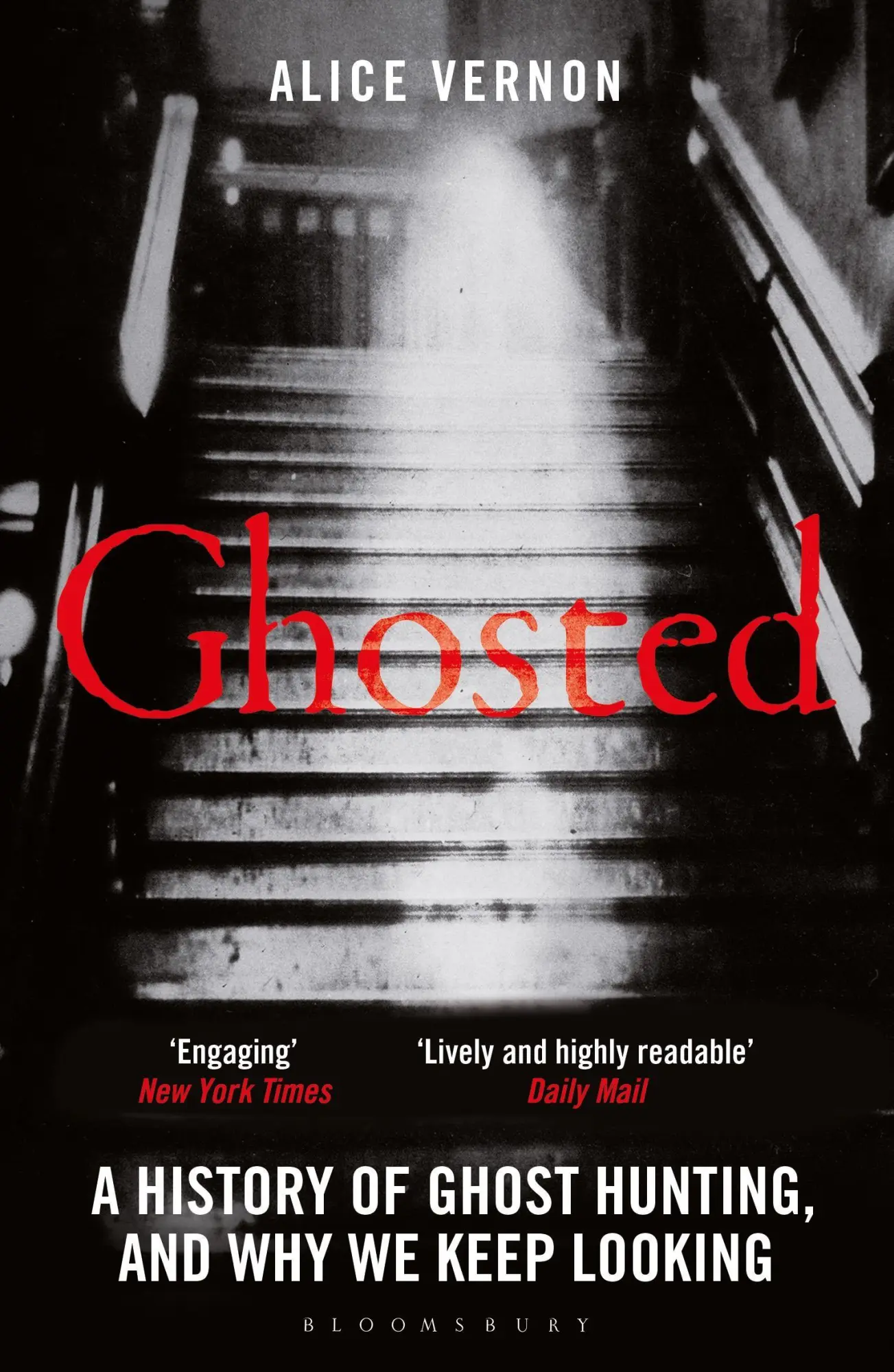 Cover: 9781399418713 | Ghosted | A History of Ghost Hunting, and Why We Keep Looking | Vernon