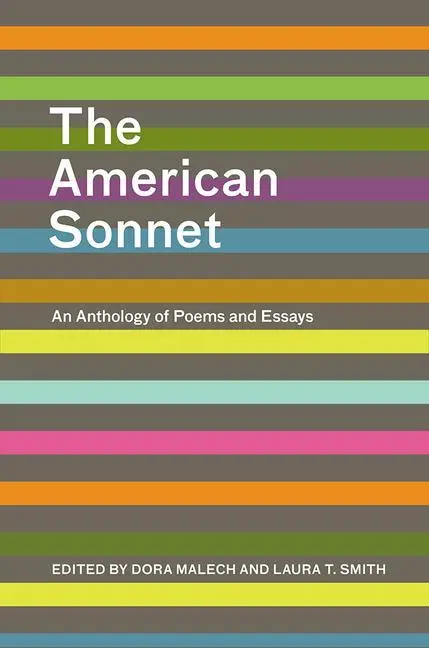 Cover: 9781609388713 | The American Sonnet: An Anthology of Poems and Essays | Malech (u. a.)