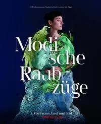 Cover: 9783402248713 | Modische Raubzüge | Von Luxus, Lust und Leid. 1800 bis heute | Buch