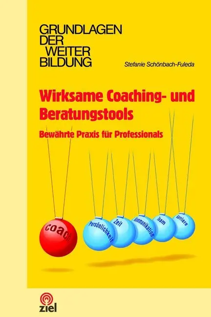 Cover: 9783944708713 | Wirksame Coaching- und Beratungstools | Stefanie Schönbach-Fuleda