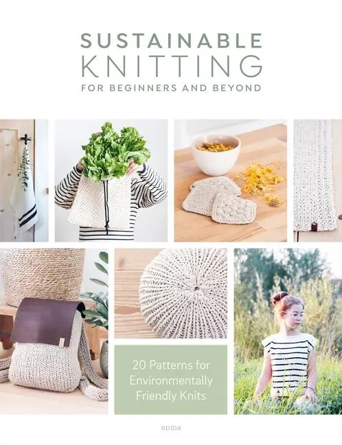Cover: 9781446308813 | Sustainable Knitting for Beginners and Beyond | Epipa | Taschenbuch