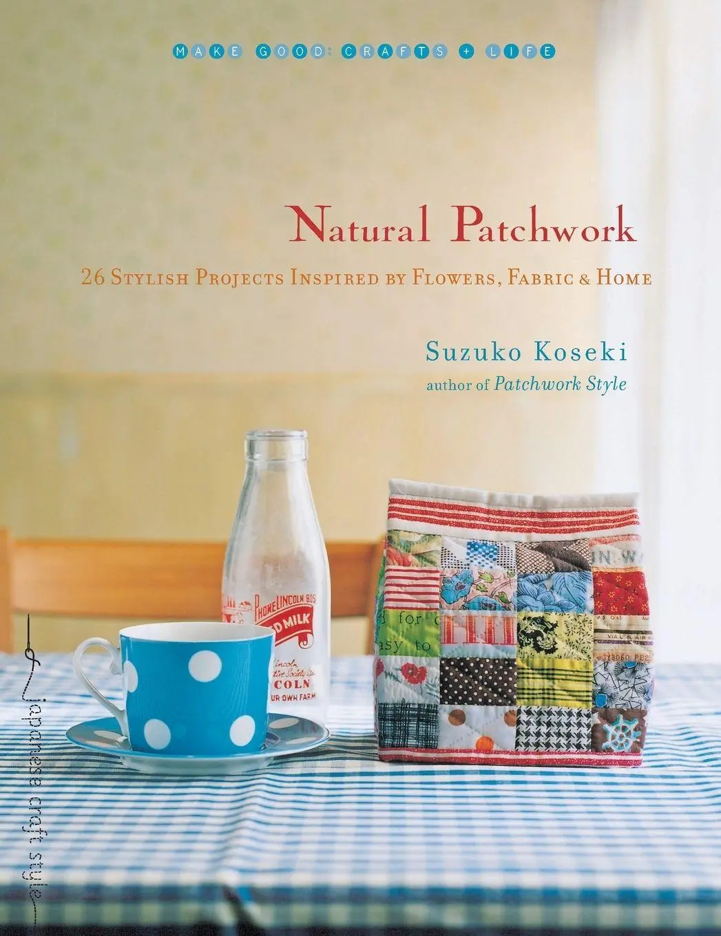 Cover: 9781590308813 | Natural Patchwork | Suzuko Koseki | Taschenbuch | Englisch | 2011