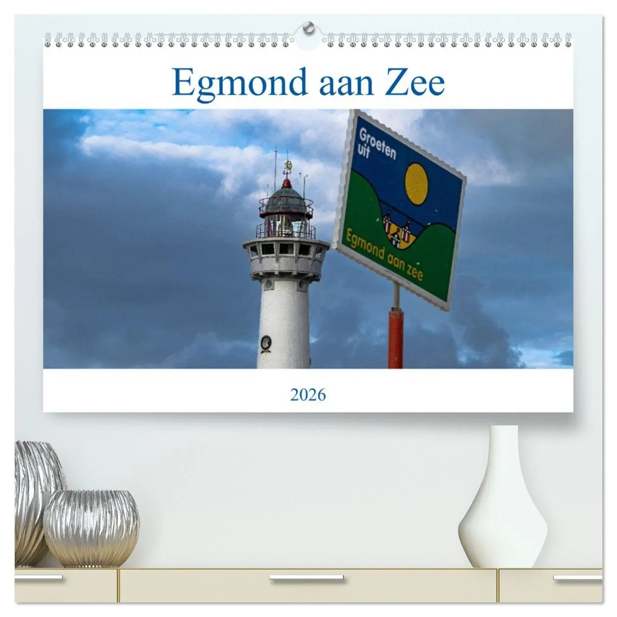 Cover: 9783457928813 | Egmond aan Zee - Natürlich (hochwertiger Premium Wandkalender 2026...