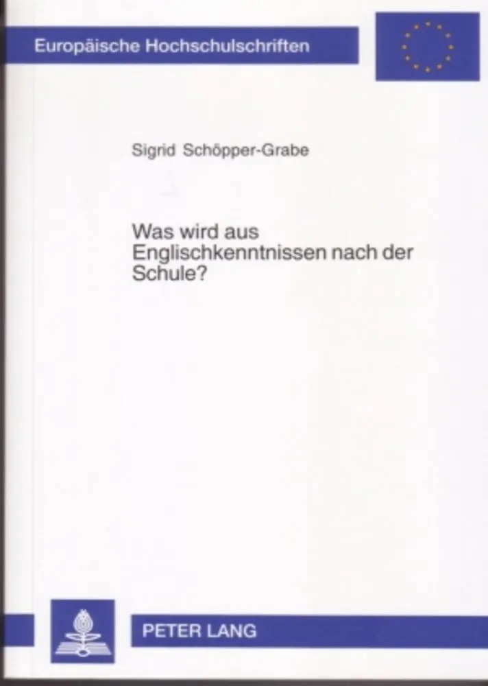 Cover: 9783631548813 | Was wird aus Englischkenntnissen nach der Schule? | Schöpper-Grabe