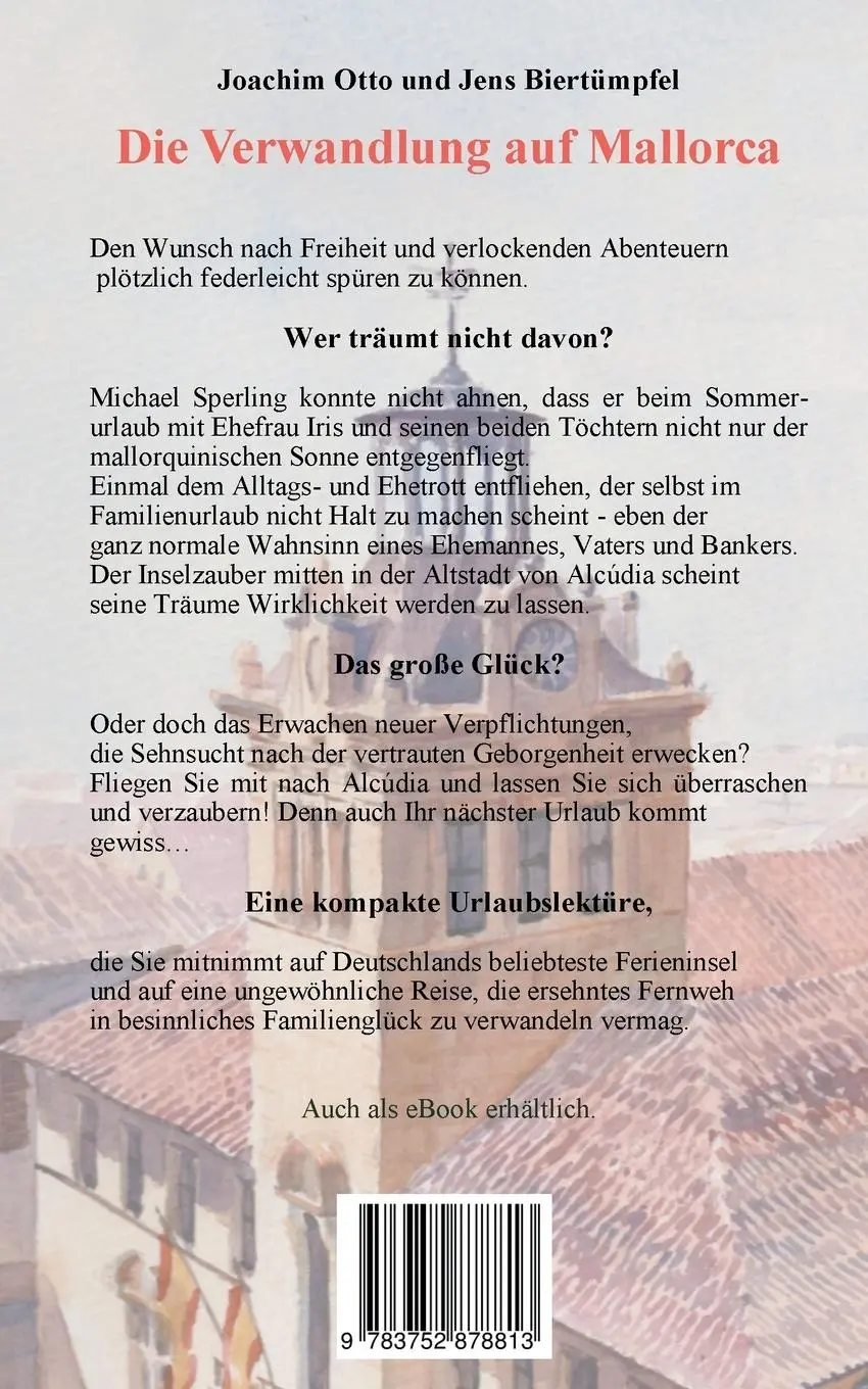 Rückseite: 9783752878813 | Die Verwandlung auf Mallorca | Joachim Otto | Taschenbuch | 120 S.