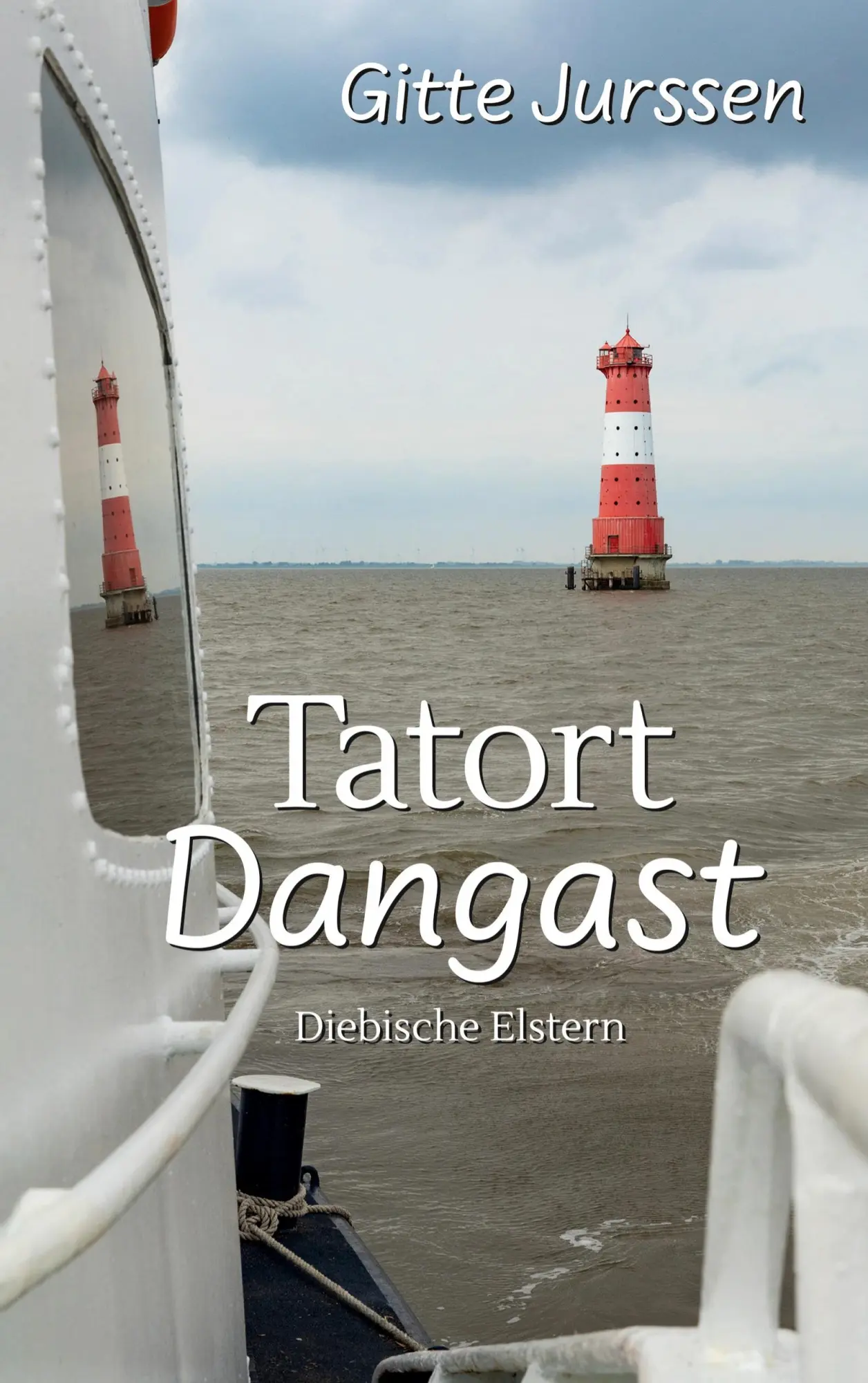 Cover: 9783819298813 | Tatort Dangast | Diebische Elstern | Gitte Jurssen | Taschenbuch