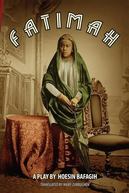 Cover: 9786026978813 | Fatimah | A Play in 8 Acts | Hoesin Bafagih | Taschenbuch | Englisch