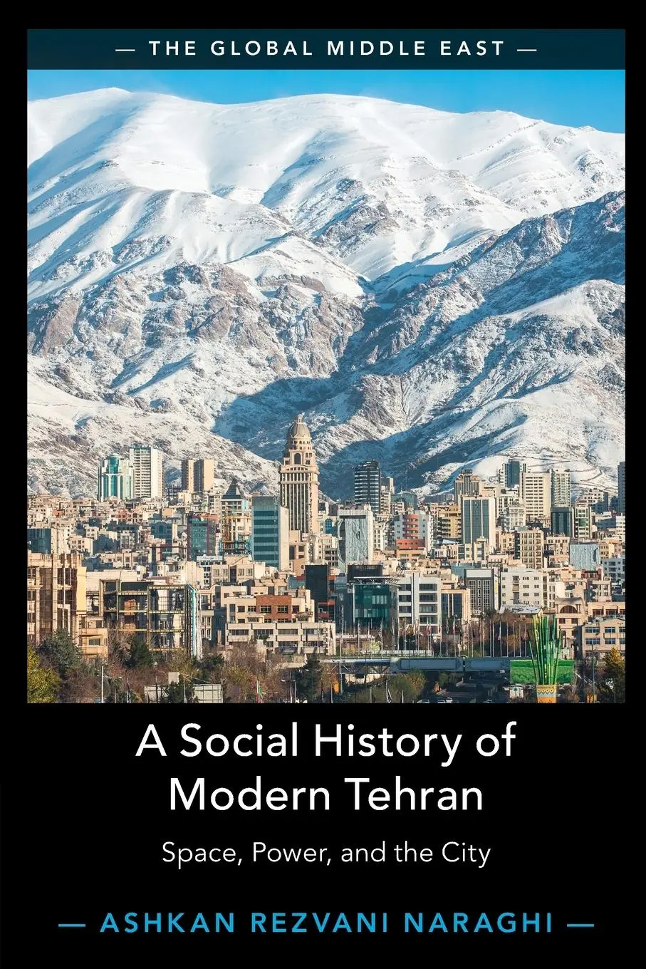 Cover: 9781009188913 | A Social History of Modern Tehran | Ashkan Rezvani Naraghi | Buch