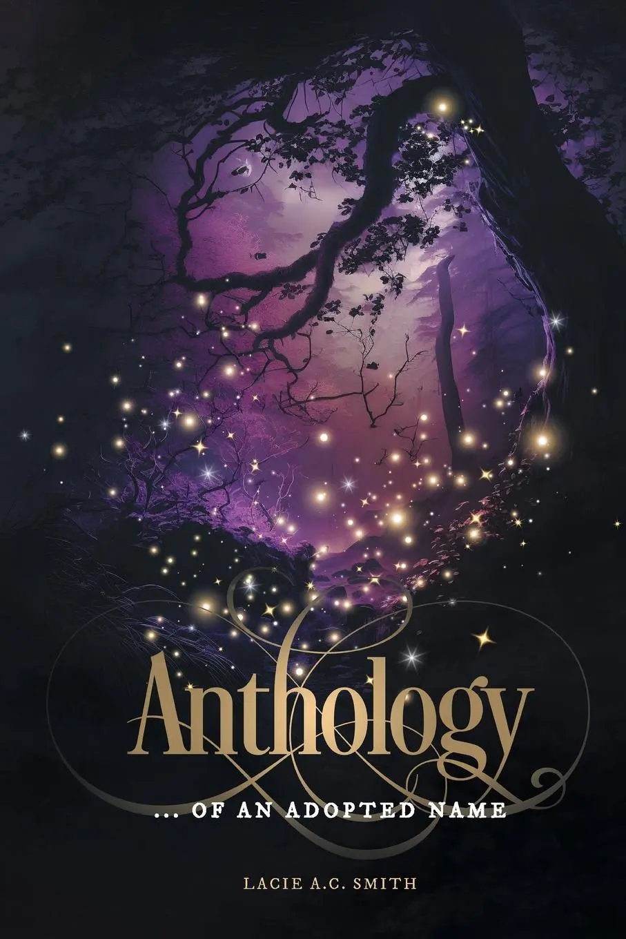 Cover: 9781039198913 | Anthology | ... of an Adopted Name | Lacie A. C. Smith | Taschenbuch