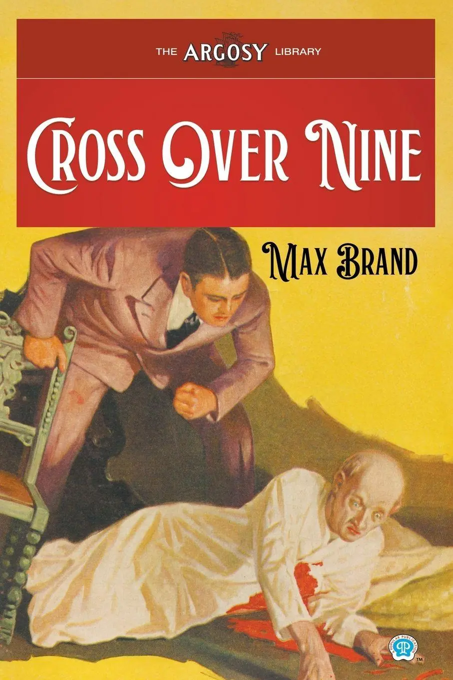 Cover: 9781618278913 | Cross Over Nine | Max Brand | Taschenbuch | The Argosy Library | 2025