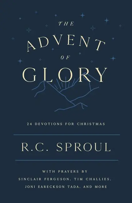 Cover: 9781784988913 | The Advent of Glory | 24 Devotions for Christmas | R C Sproul | Buch