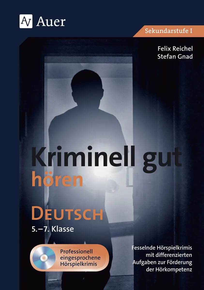 Cover: 9783403078913 | Kriminell gut hören Deutsch 5-7 | Felix Reichel (u. a.) | Broschüre