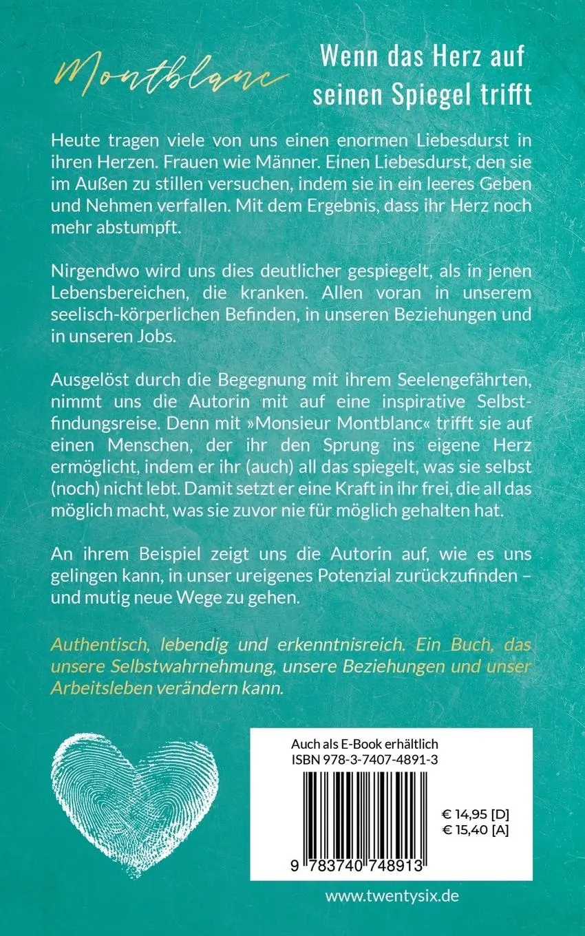Rückseite: 9783740748913 | Montblanc | Wenn das Herz auf seinen Spiegel trifft | Ute Wotsch
