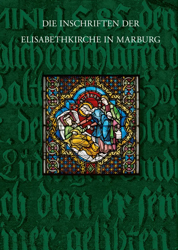Cover: 9783752008913 | Die Inschriften der Elisabethkirche in Marburg | Julia Noll | Buch