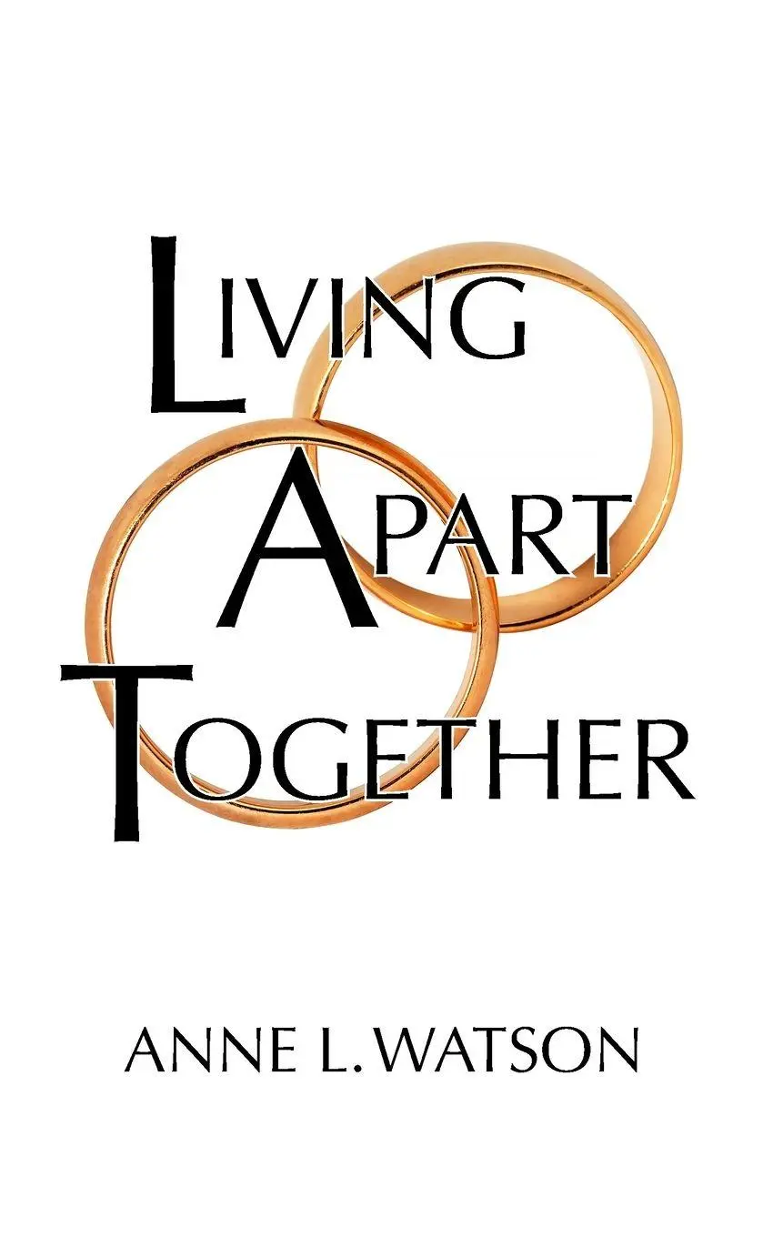 Cover: 9781620359013 | Living Apart Together | Anne L. Watson | Taschenbuch | Englisch | 2024
