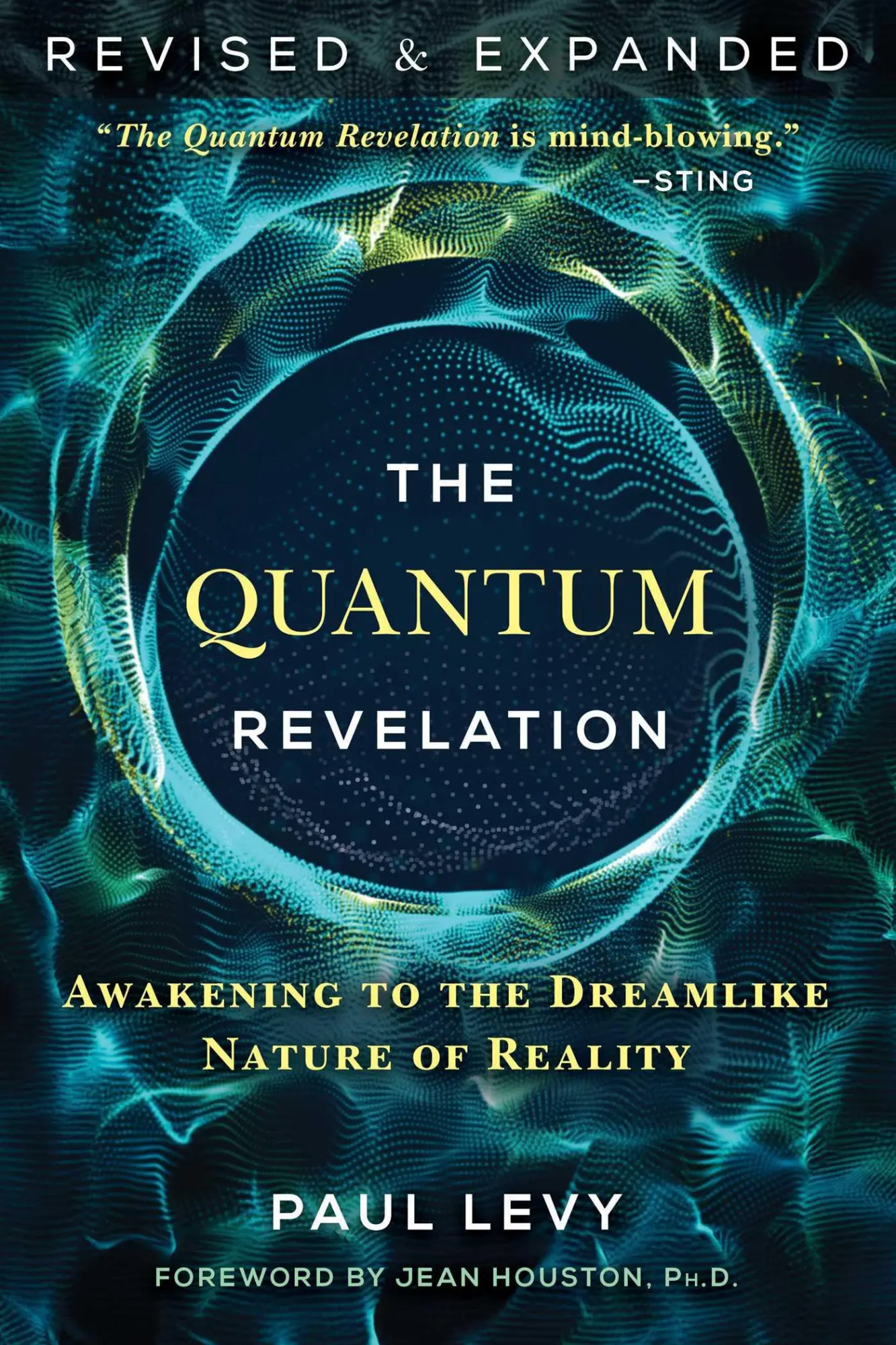 Cover: 9781644119013 | The Quantum Revelation | Awakening to the Dreamlike Nature of Reality