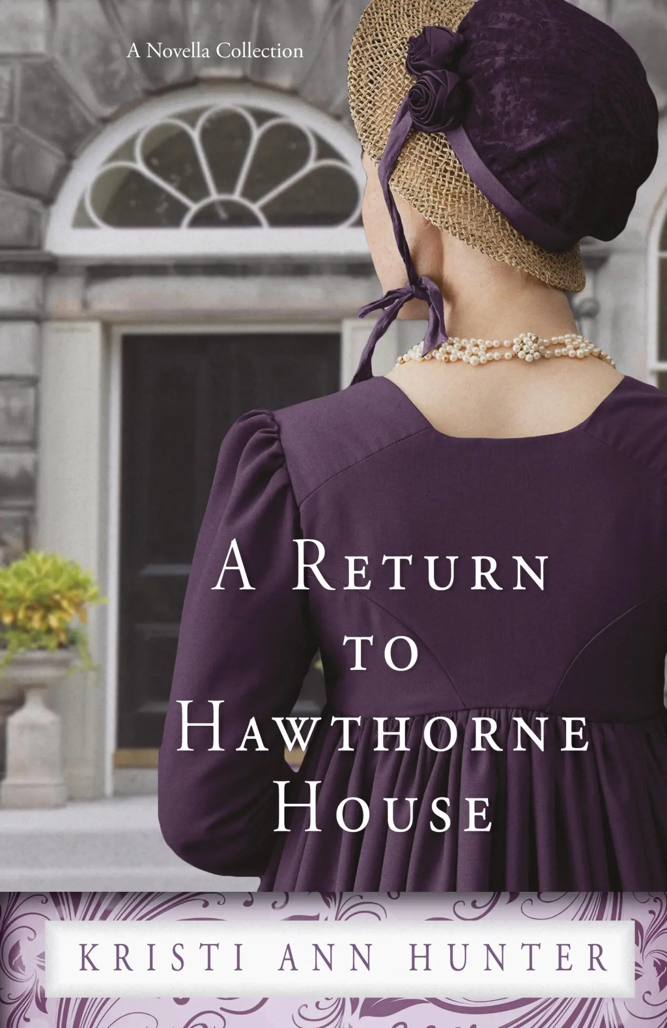 Cover: 9781959589013 | A Return to Hawthorne House | A Novella Collection | Kristi Ann Hunter