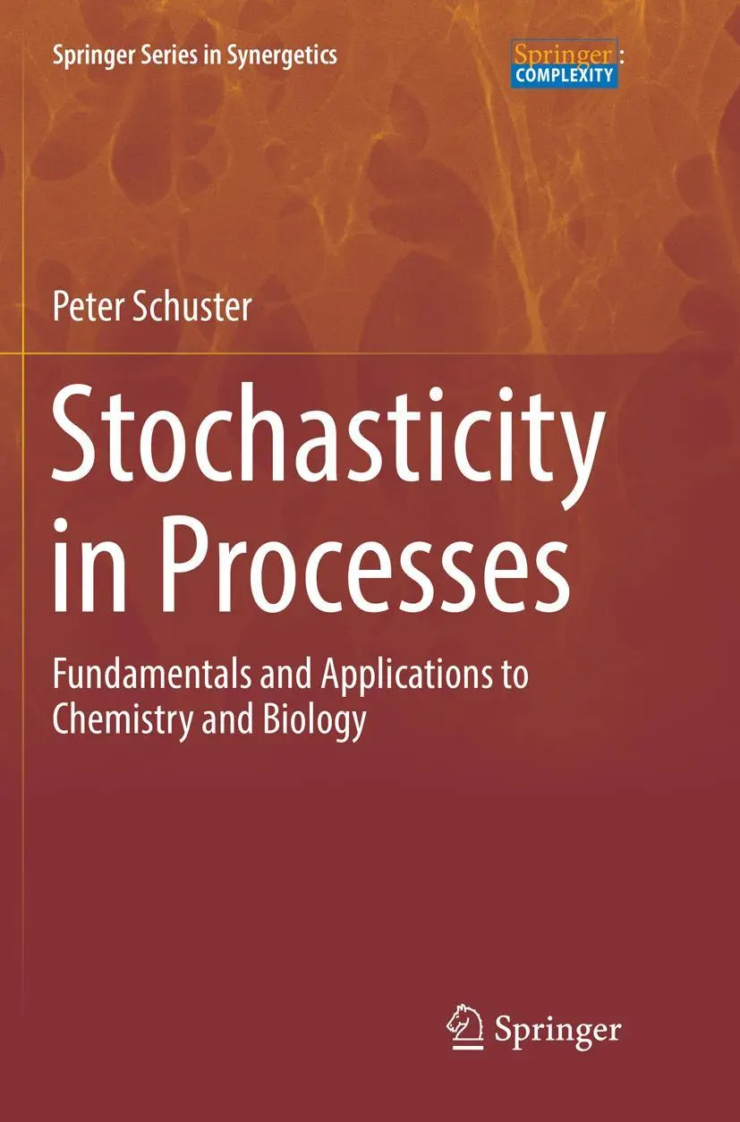 Cover: 9783319819013 | Stochasticity in Processes | Peter Schuster | Taschenbuch | xvi | 2018