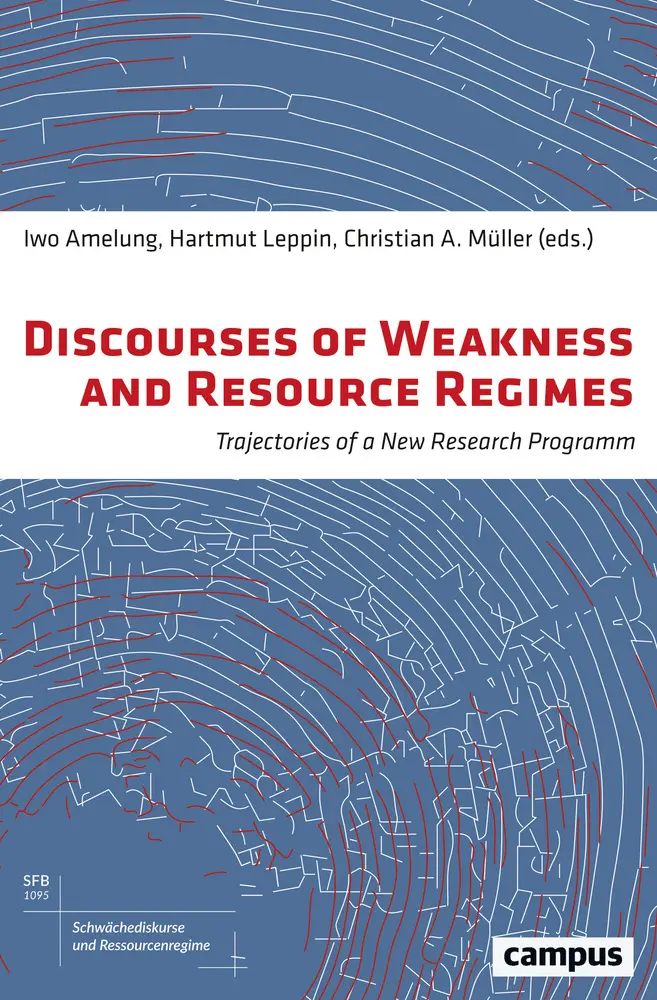 Cover: 9783593509013 | Discourses of Weakness and Resource Regimes | Hartmut Leppin (u. a.)