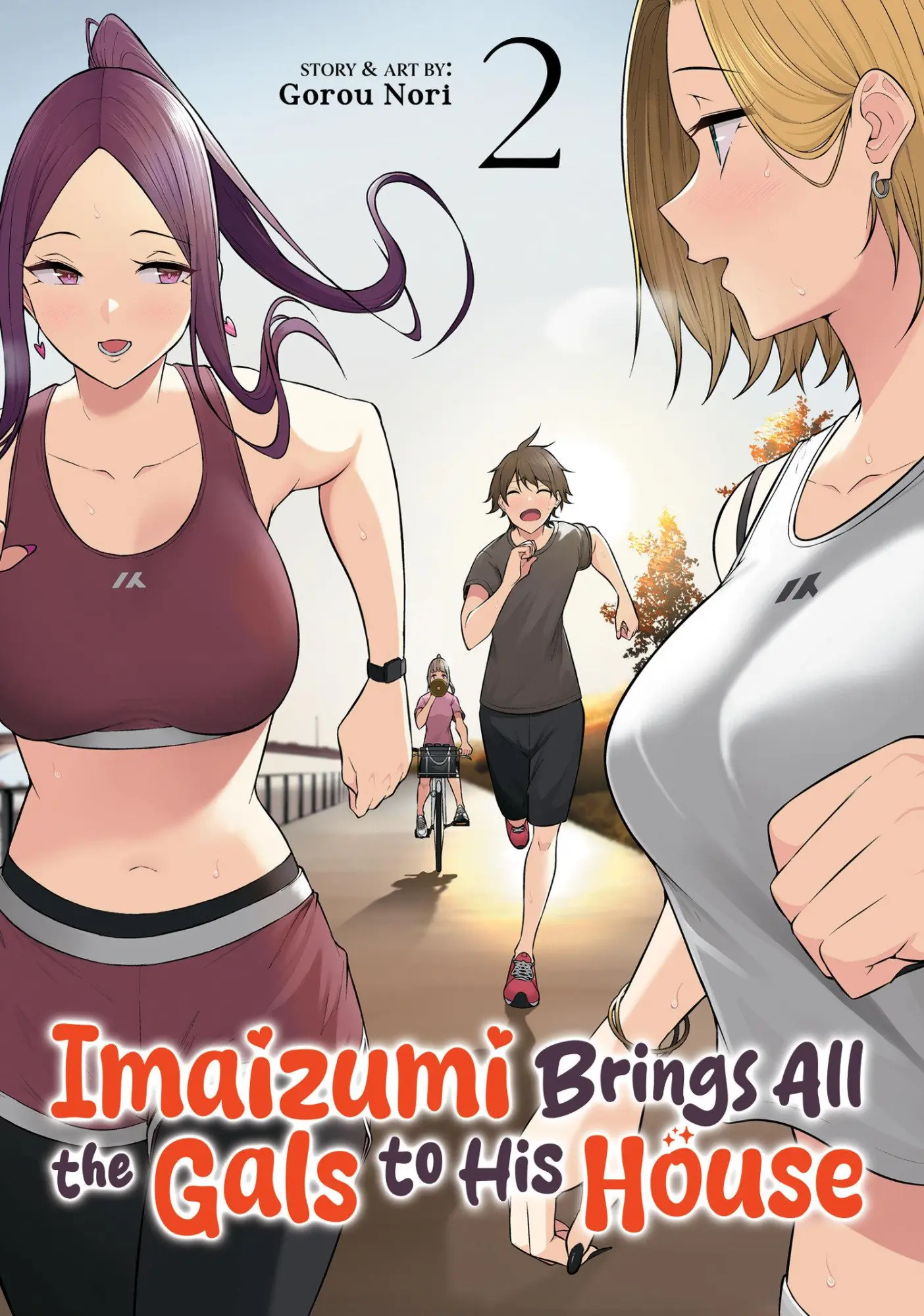 Cover: 9798891609013 | Imaizumi Brings All the Gals to His House Vol. 2 | Gorou Nori | Buch