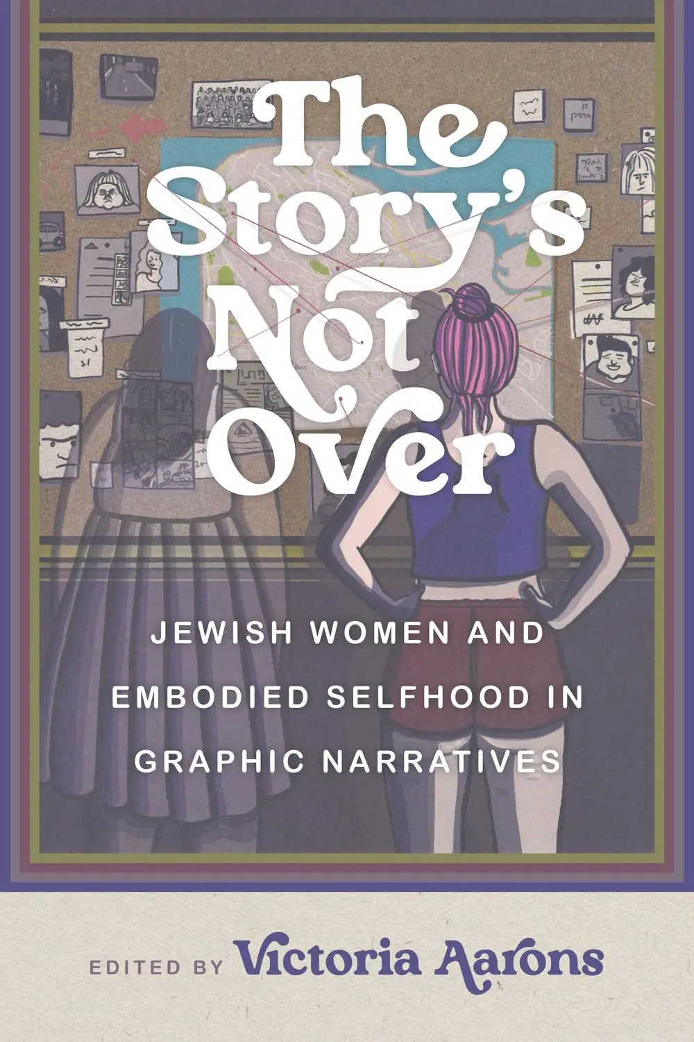 Cover: 9780814349113 | The Story's not Over | Victoria Aarons | Taschenbuch | Englisch | 2025