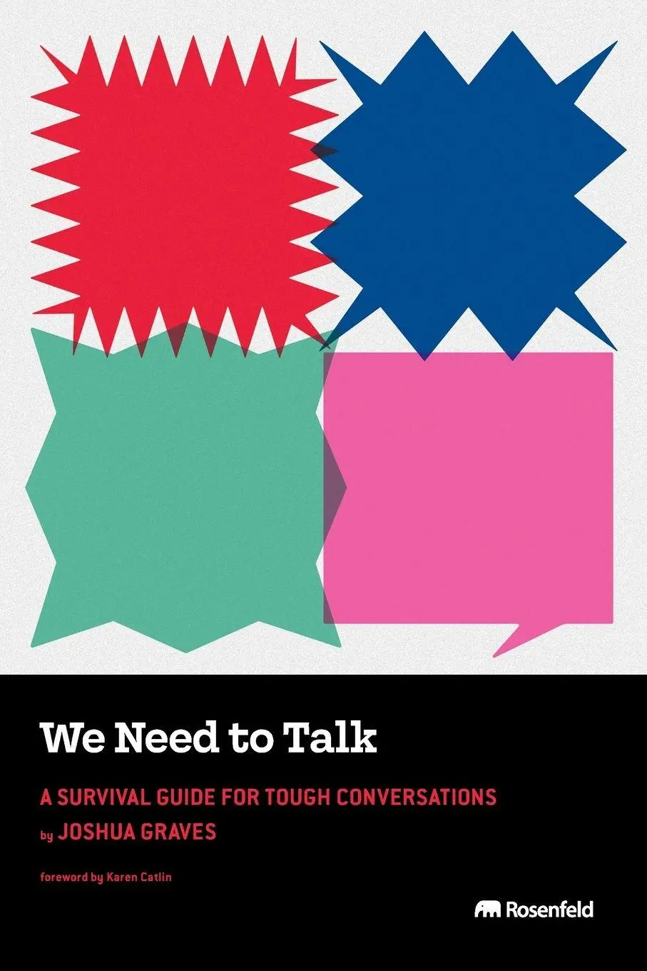 Cover: 9781959029113 | We Need to Talk | A Survival Guide for Tough Conversations | Graves