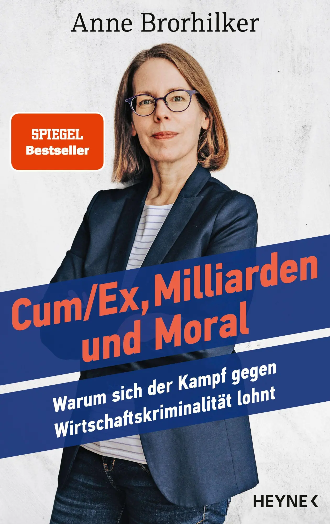 Cover: 9783453219113 | Cum/Ex, Milliarden und Moral | Anne Brorhilker (u. a.) | Buch | 272 S.