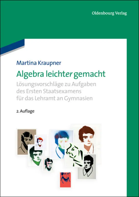 Cover: 9783486749113 | Algebra leicht(er) gemacht | Martina Kraupner | Buch | XIX | Deutsch