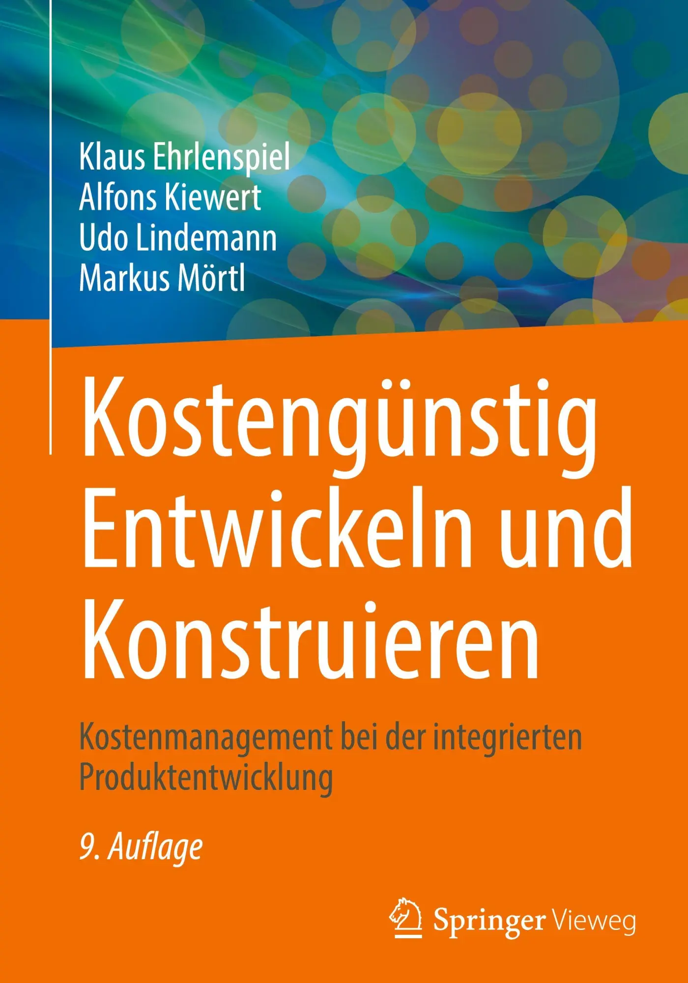 Cover: 9783662729113 | Kostengünstig Entwickeln und Konstruieren | Klaus Ehrlenspiel (u. a.)