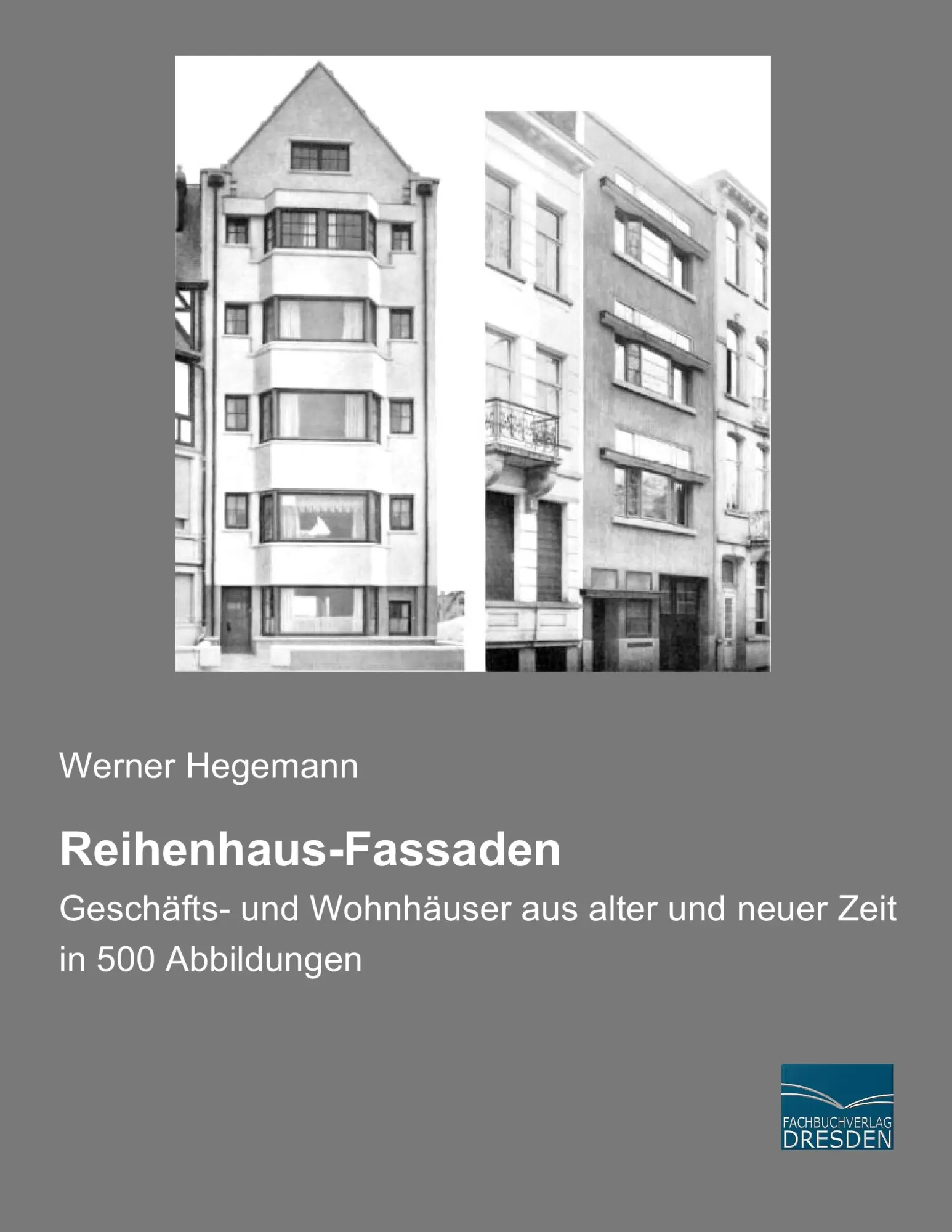 Cover: 9783956929113 | Reihenhaus-Fassaden | Werner Hegemann | Taschenbuch | 260 S. | Deutsch
