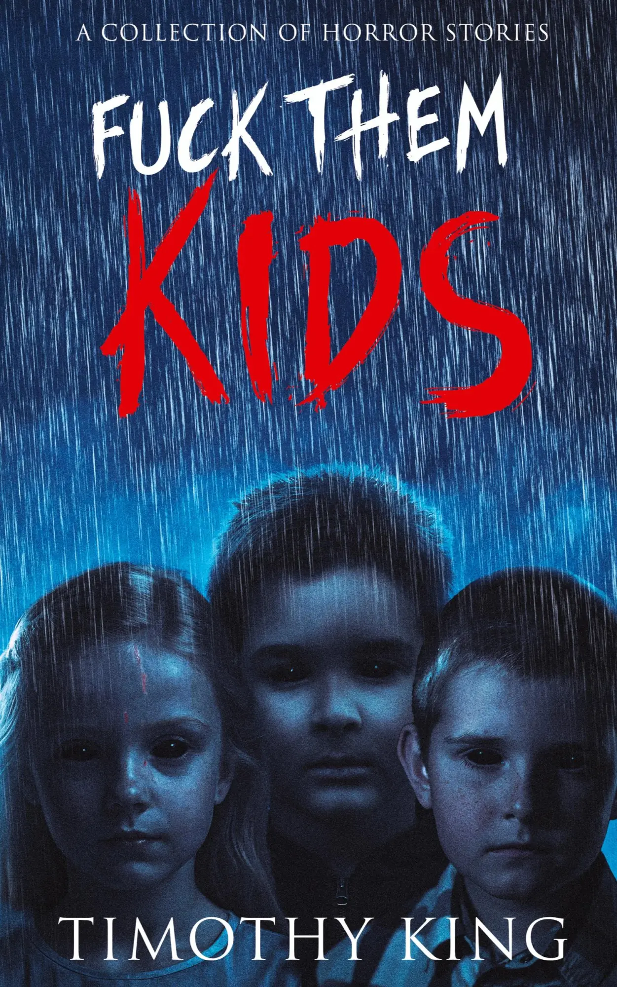 Cover: 9798990079113 | Fuck Them Kids | Timothy King | Taschenbuch | Englisch | 2024
