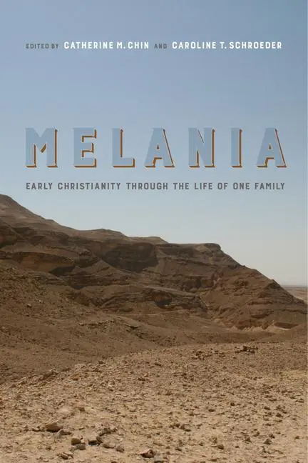 Cover: 9780520379213 | Melania | Early Christianity through the Life of One Family | Buch