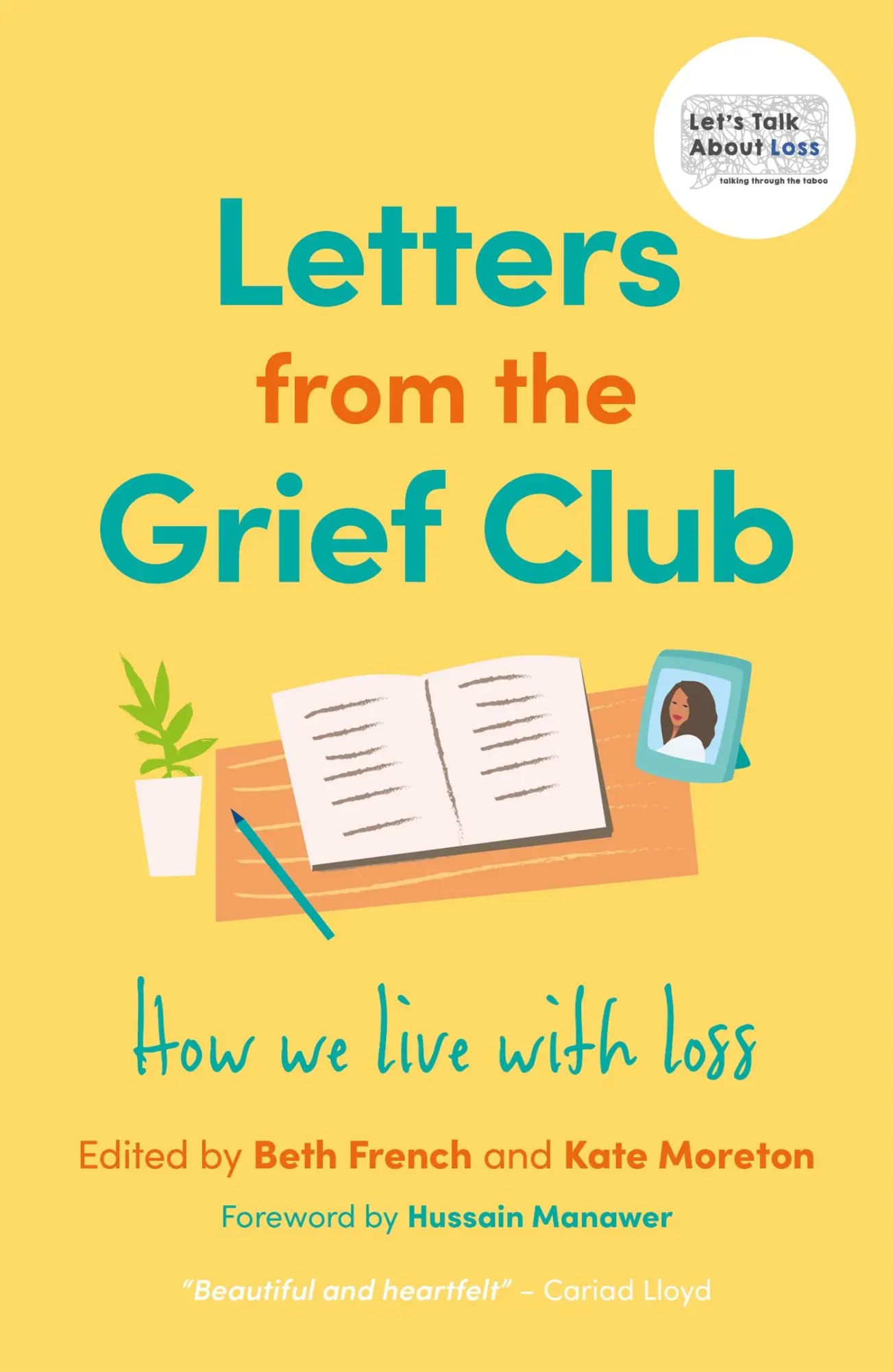 Cover: 9781787759213 | Letters from the Grief Club | How We Live with Loss | French (u. a.)
