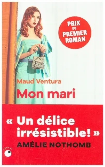 Cover: 9782493909213 | Mon Mari | Roman | Maud Ventura | Taschenbuch | Französisch | 2023