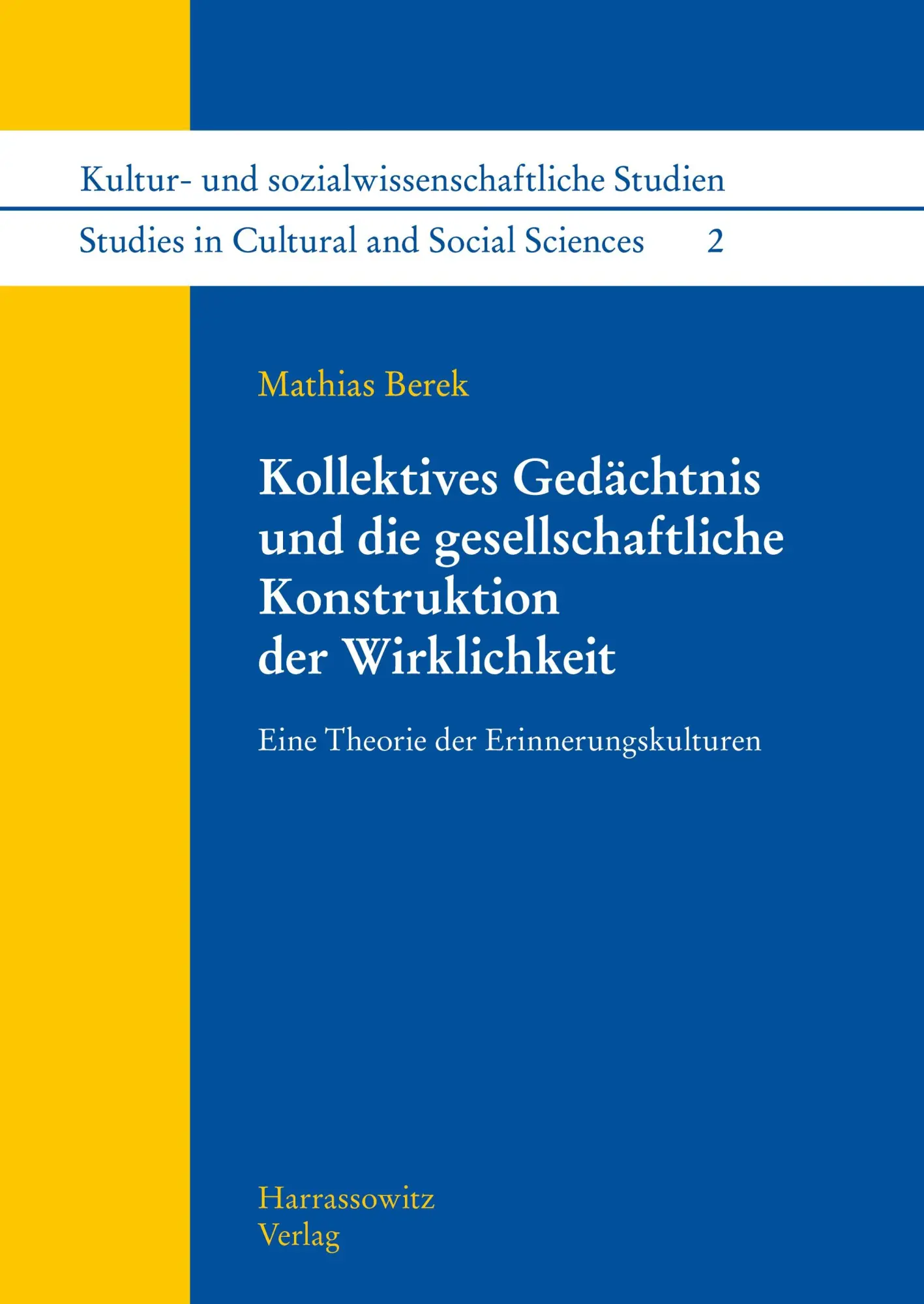 Cover: 9783447059213 | Kollektives Gedächtnis und die gesellschaftliche Konstruktion der...