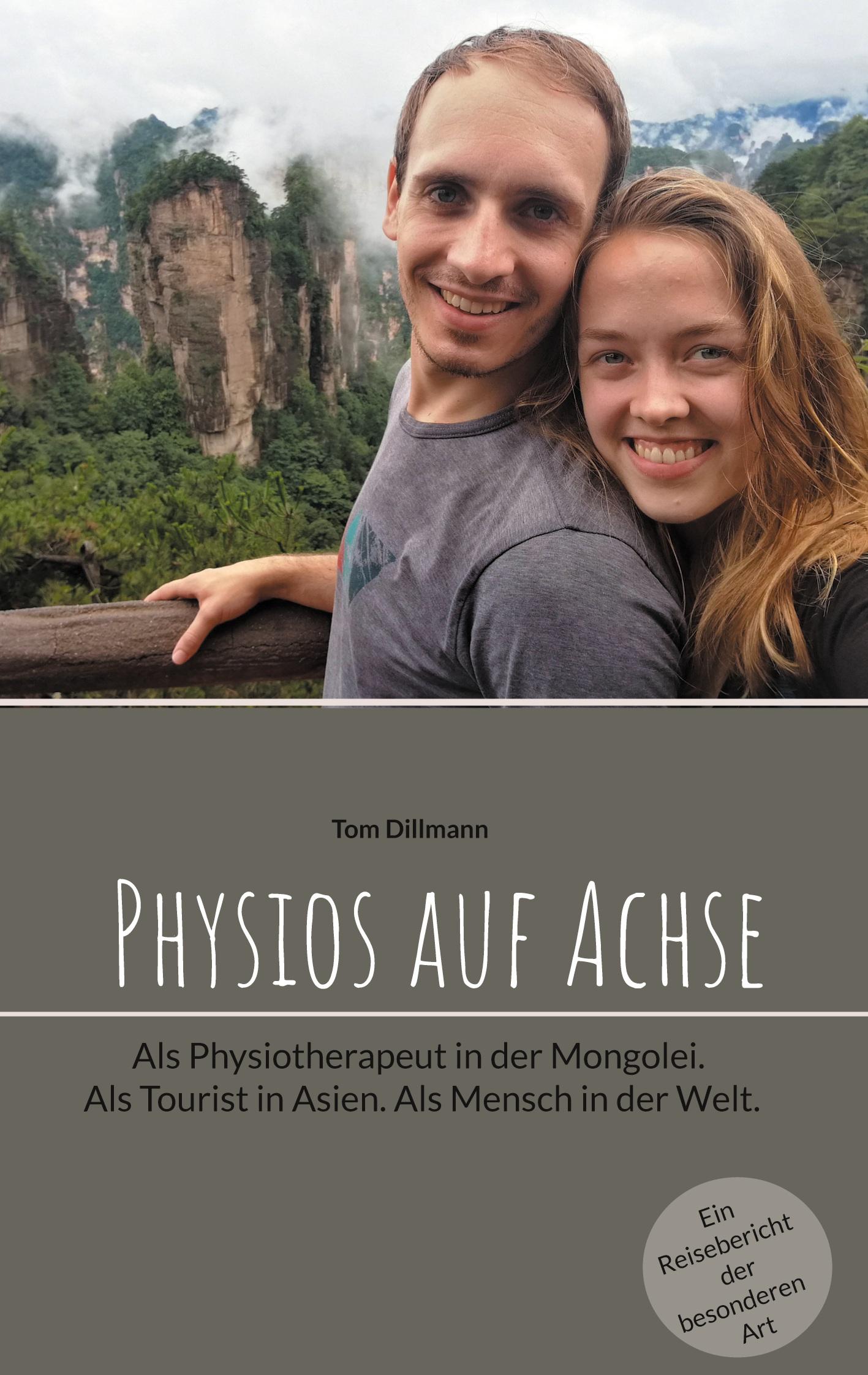 Cover: 9783754339213 | Physios auf Achse | Tom Dillmann | Taschenbuch | Paperback | 316 S.