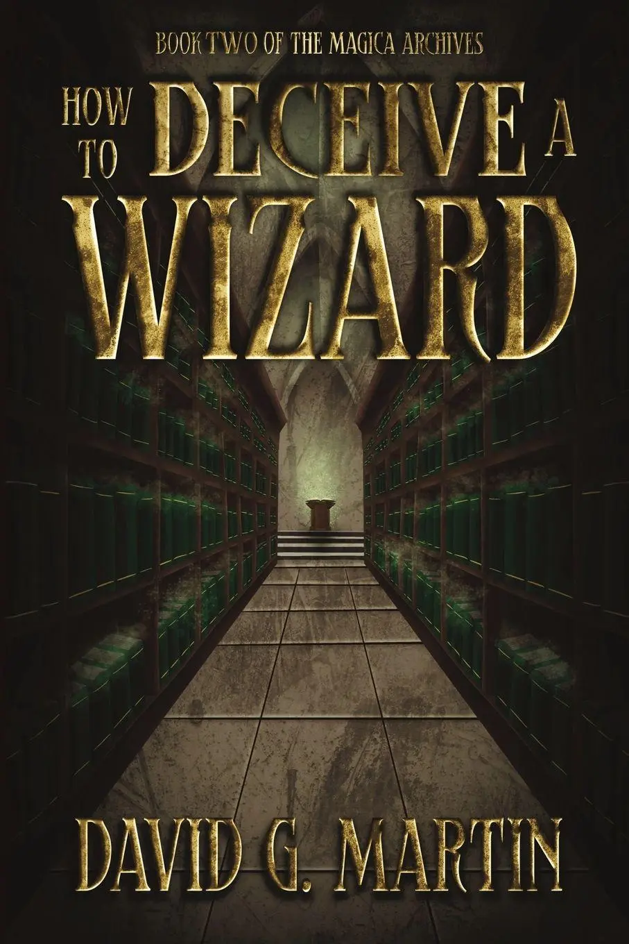 Cover: 9798994269213 | How to Deceive a Wizard | Book Two of The Magica Archives | Martin