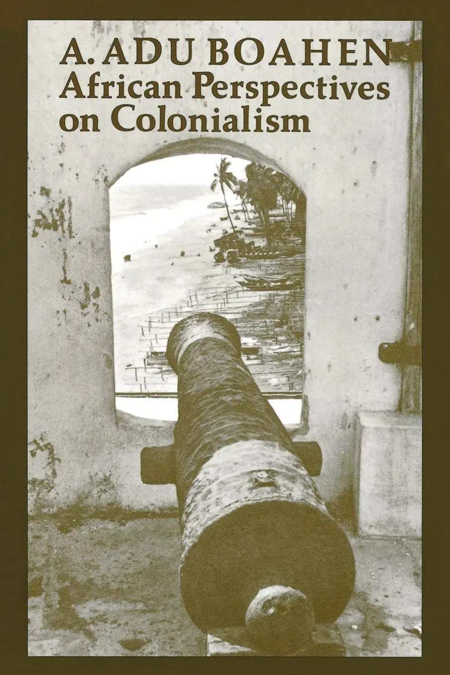 Cover: 9780801839313 | African Perspectives on Colonialism | A Adu Boahen | Taschenbuch