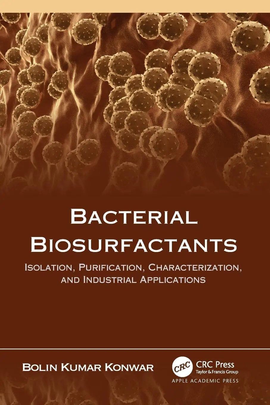 Cover: 9781774639313 | Bacterial Biosurfactants | Bolin Kumar Konwar | Taschenbuch | Englisch