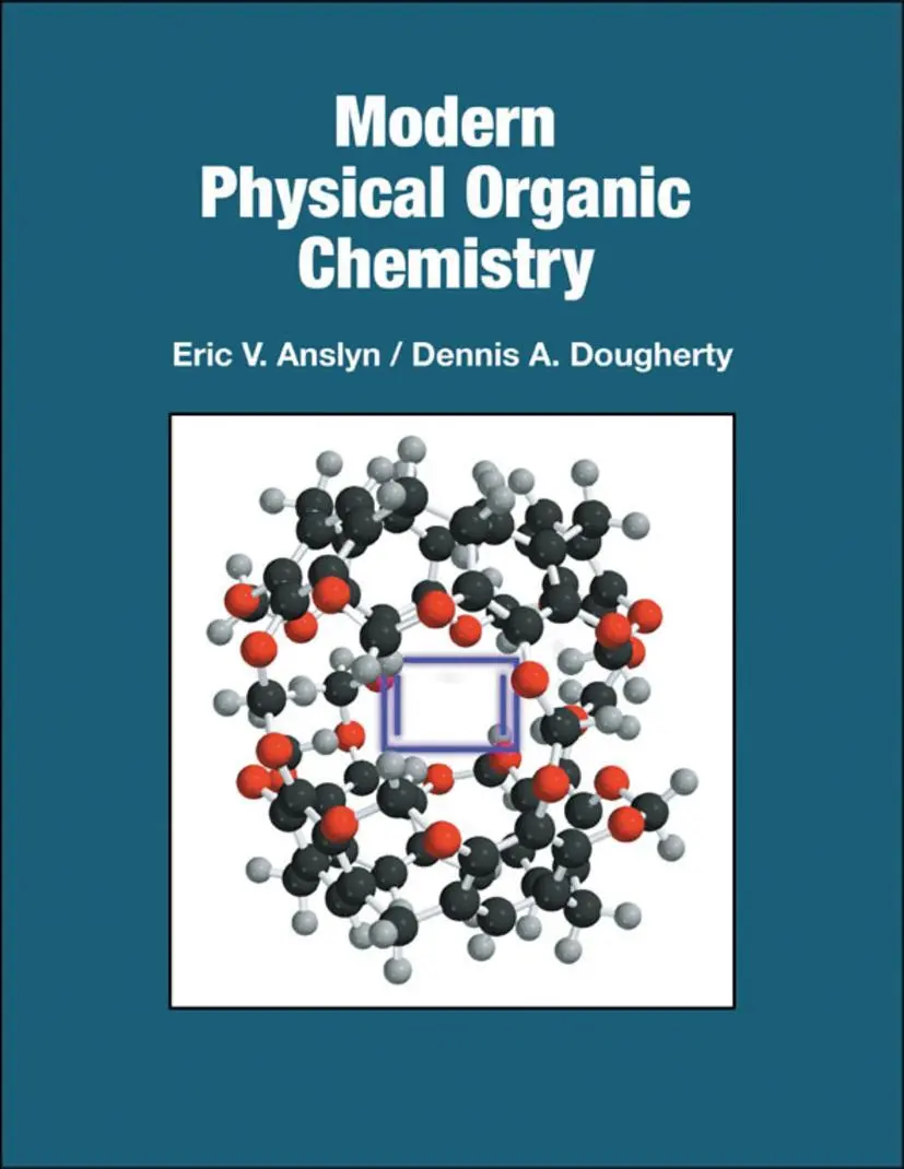 Cover: 9781891389313 | Modern Physical Organic Chemistry | Eric V Anslyn (u. a.) | Buch