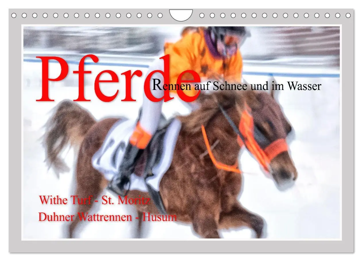 Cover: 9783457639313 | Pferde-Rennen auf Schnee und im Wasser (Wandkalender 2026 DIN A4...
