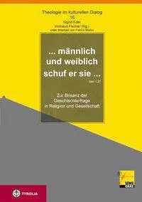 Cover: 9783702229313 | ... männlich und weiblich schuf er sie... (Gen 1,27) | Eder (u. a.)