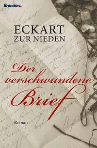 Cover: 9783865069313 | Der verschwundene Brief | Roman | Eckart zur Nieden | Taschenbuch