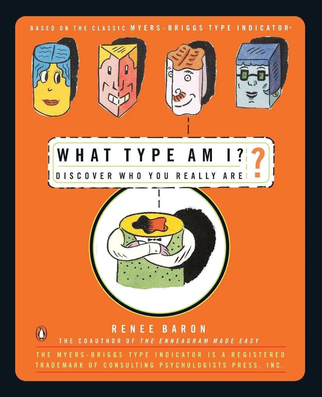 Cover: 9780140269413 | What Type Am I? | Discover Who You Really Are | Renee Baron | Buch