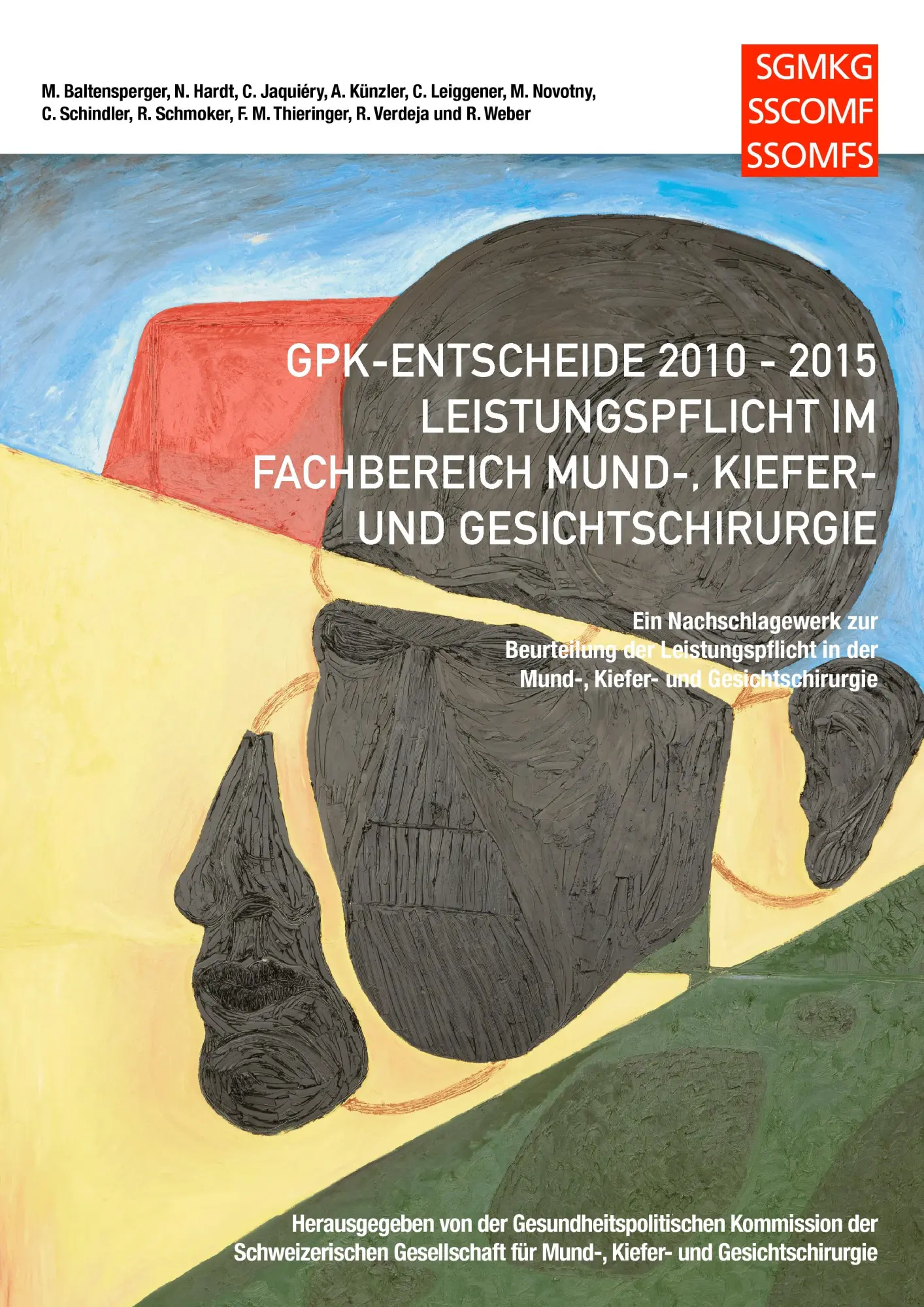 Cover: 9783743119413 | GPK-Entscheide 2010-2015: Leistungspflicht in der Mund-, Kiefer-...
