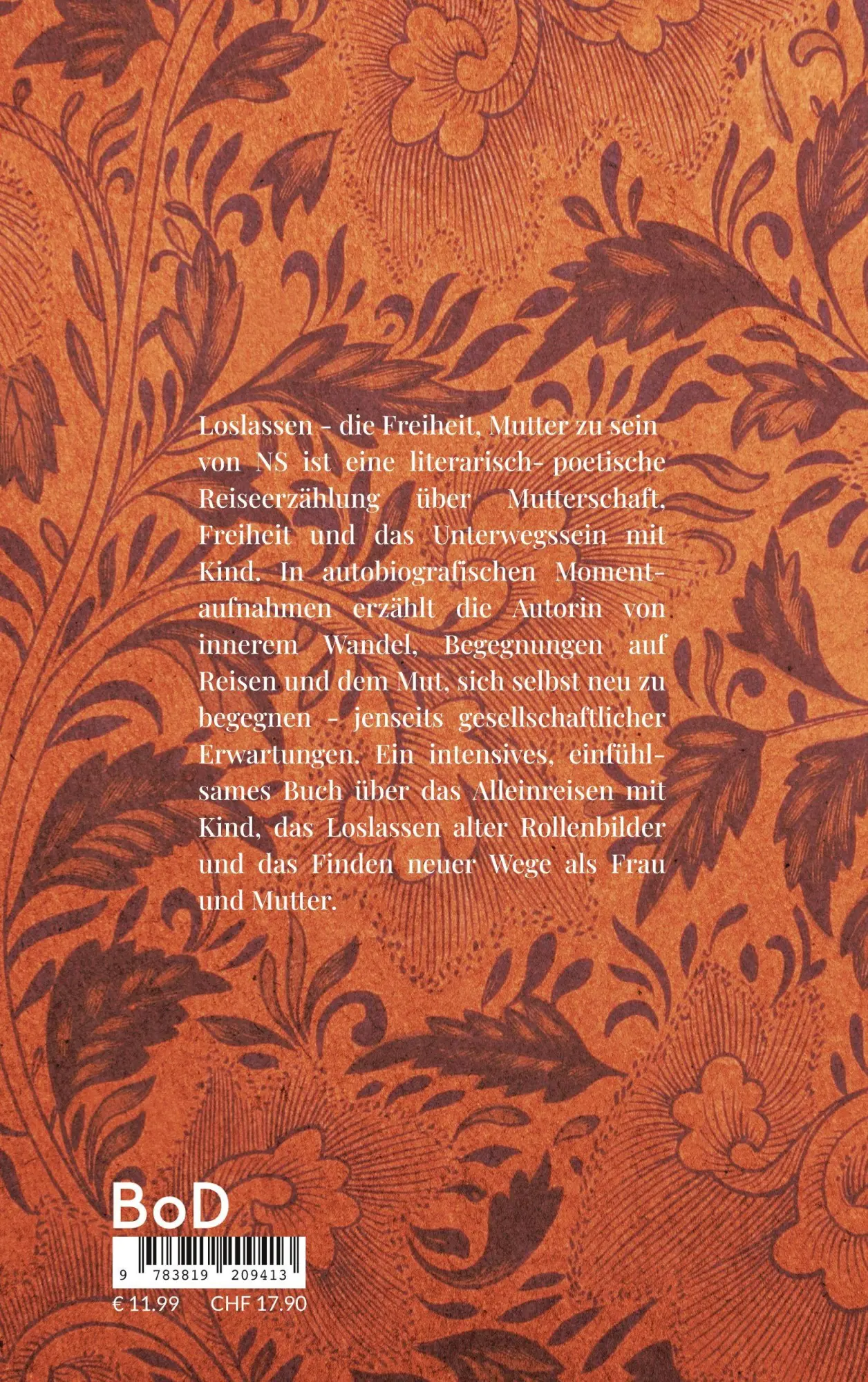 Rückseite: 9783819209413 | Loslassen - die Freiheit Mutter zu sein | N. S | Taschenbuch | 140 S.