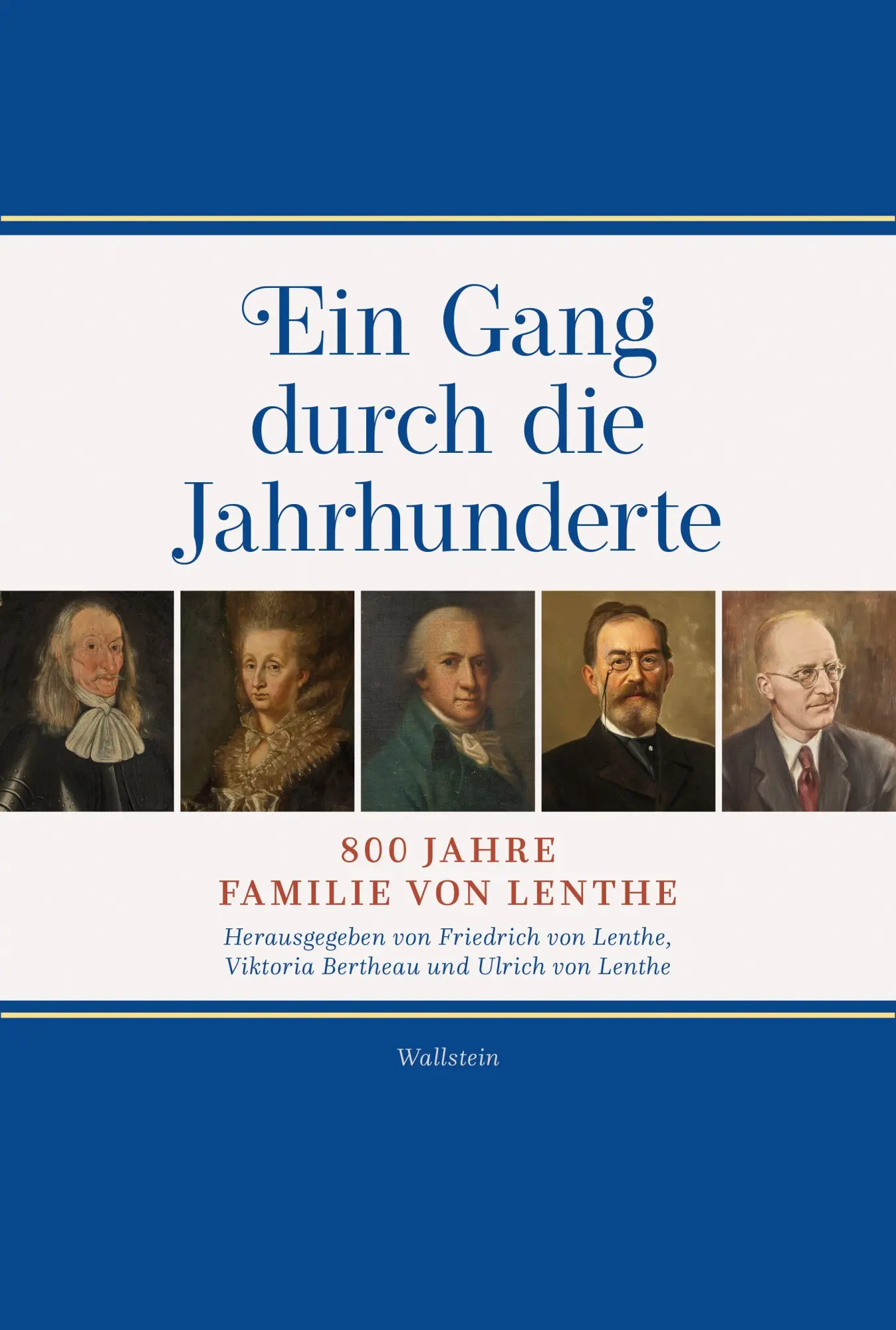 Cover: 9783835359413 | Ein Gang durch die Jahrhunderte | 800 Jahre Familie von Lenthe | Buch